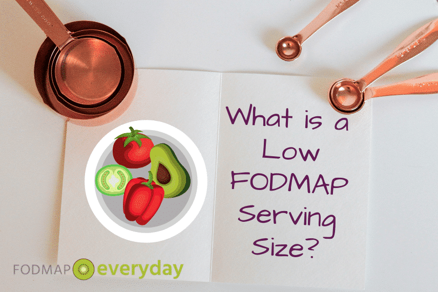 a graphic of measuring cups and spoons with the text What is a Low FODMAP serving size
