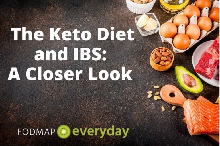 The Keto Diet And Ibs A Closer Look Fodmap Everyday 2817