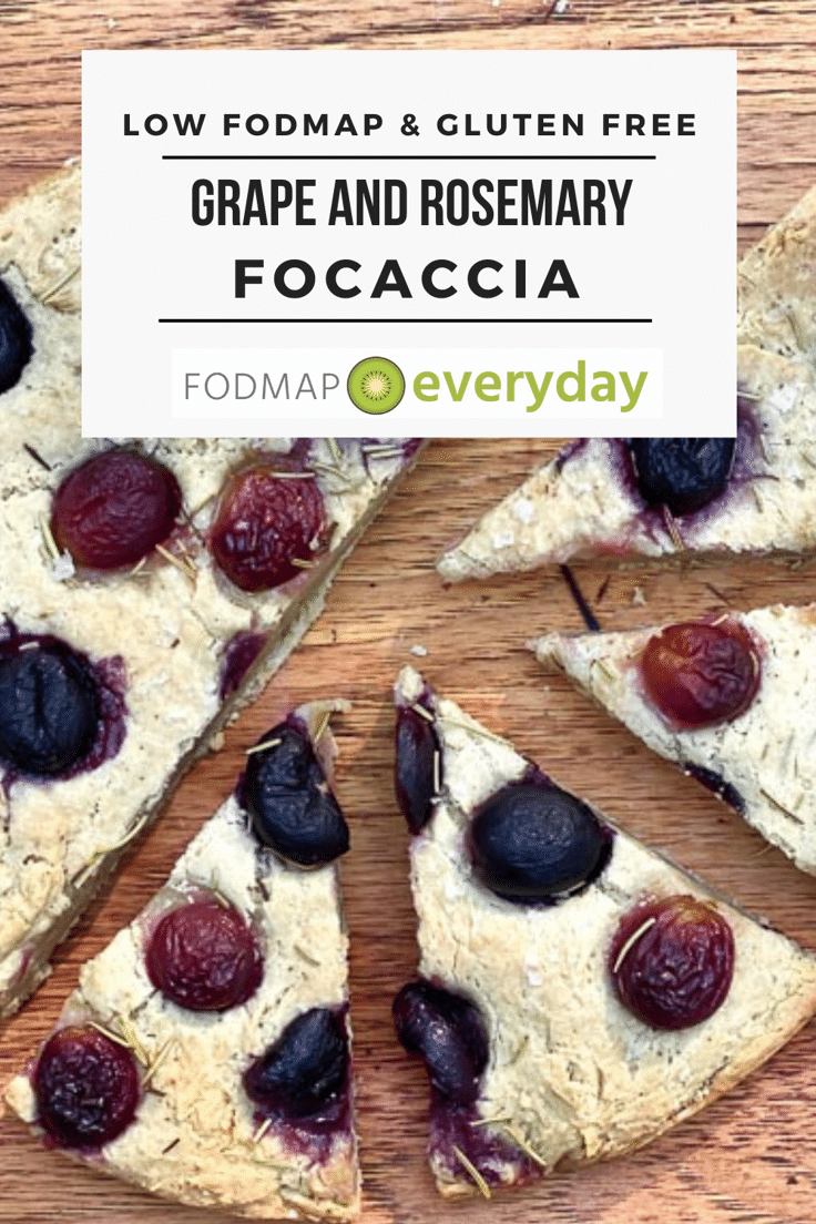 Low FODMAP Grape and Rosemary Focaccia FODMAP Everyday