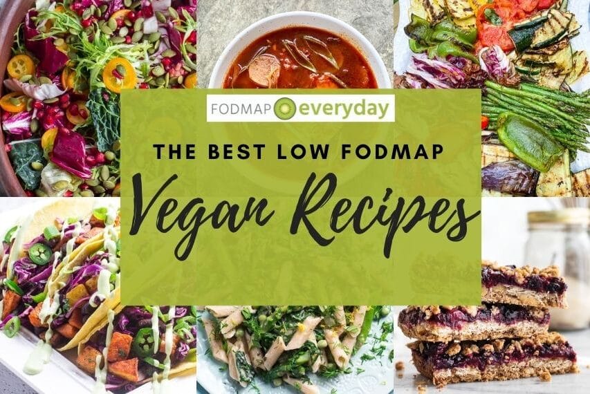 The Best Low FODMAP Vegan Recipes - FODMAP Everyday