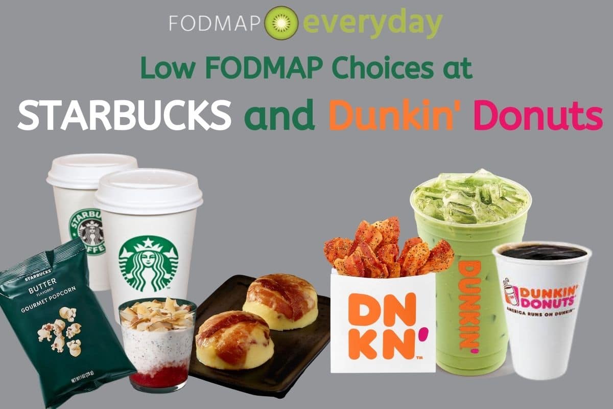 https://www.fodmapeveryday.com/wp-content/uploads/2022/06/Low-FODMAP-Choices-at-Starbucks-and-Dunkin-Donuts.jpg